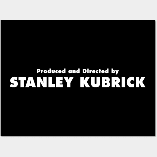 Produced and Directed by Stanley Kubrick Posters and Art